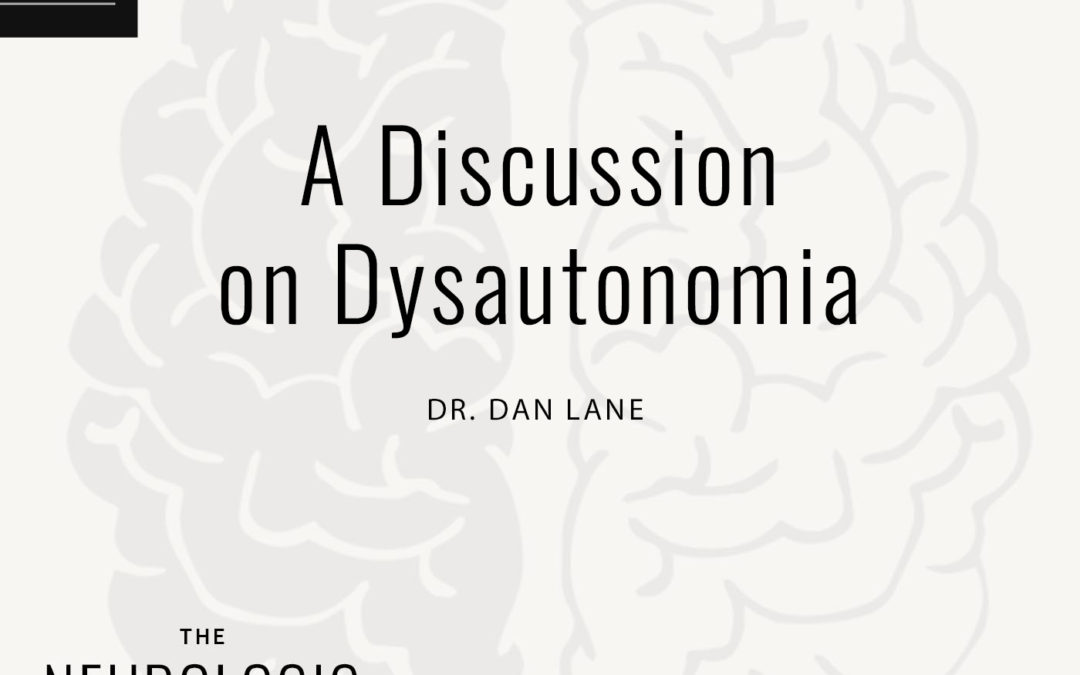 A Discussion on Dysautonomia