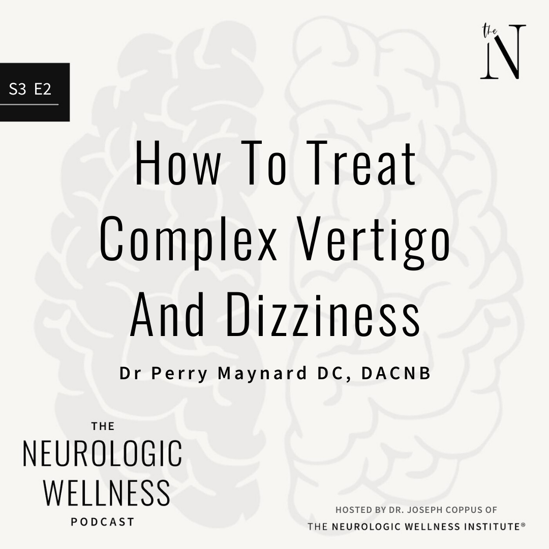 How to Treat Complex Vertigo and Dizziness