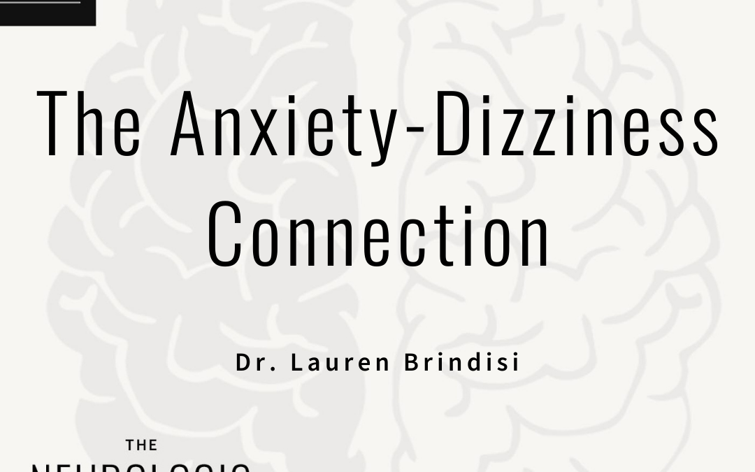 The Anxiety-Dizziness Connection