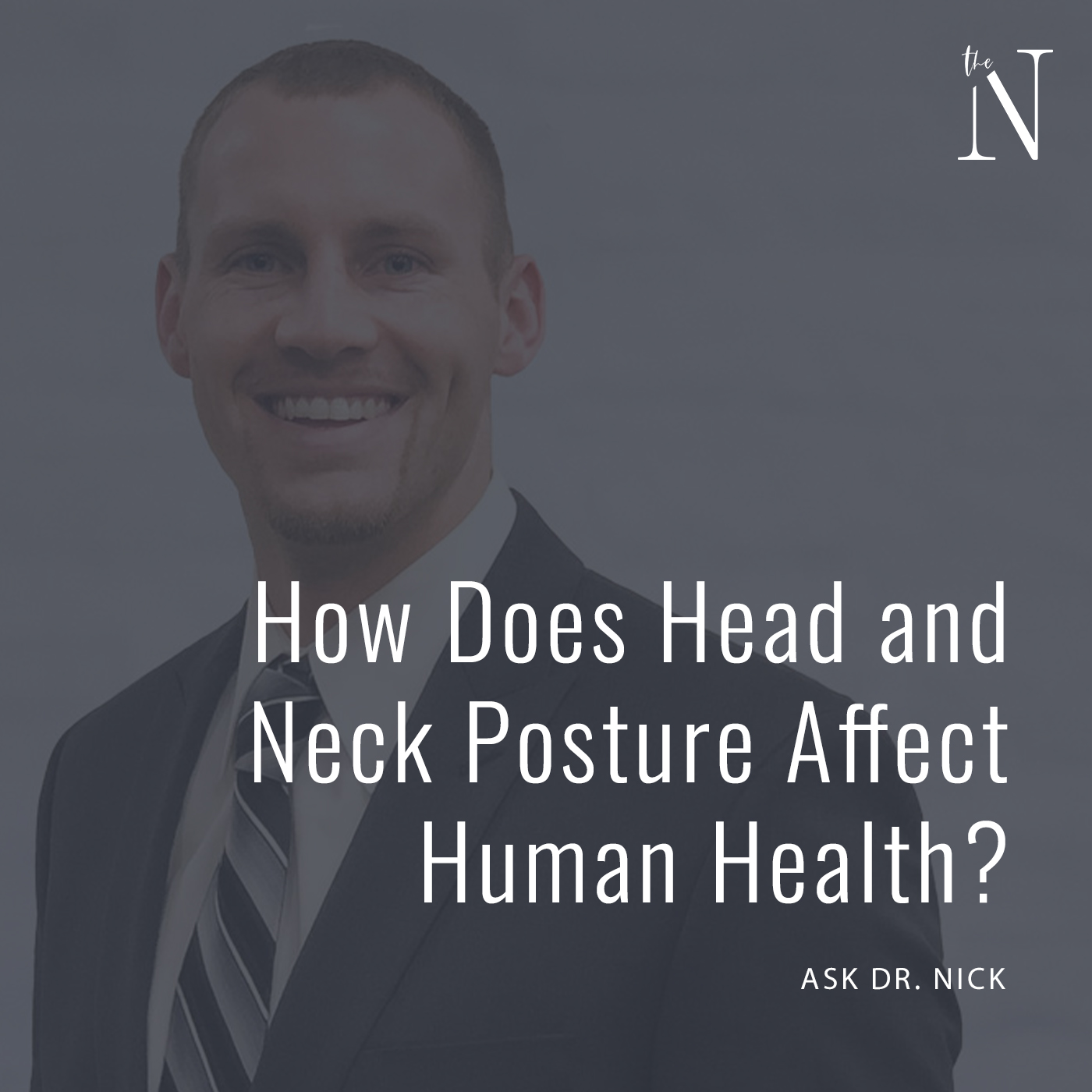How Does Head and Neck Posture Affect Human Health