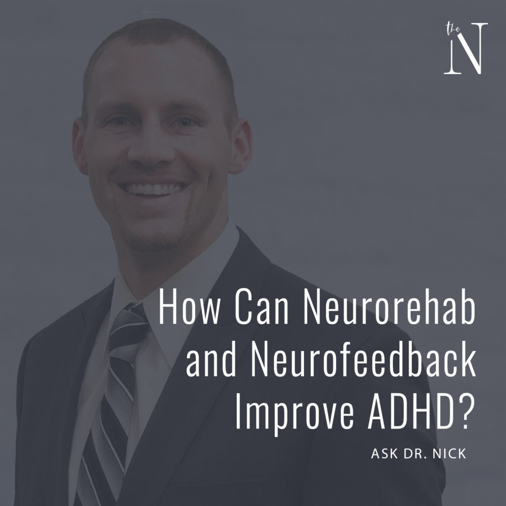 ADHD Neurorehab and Neurofeedback