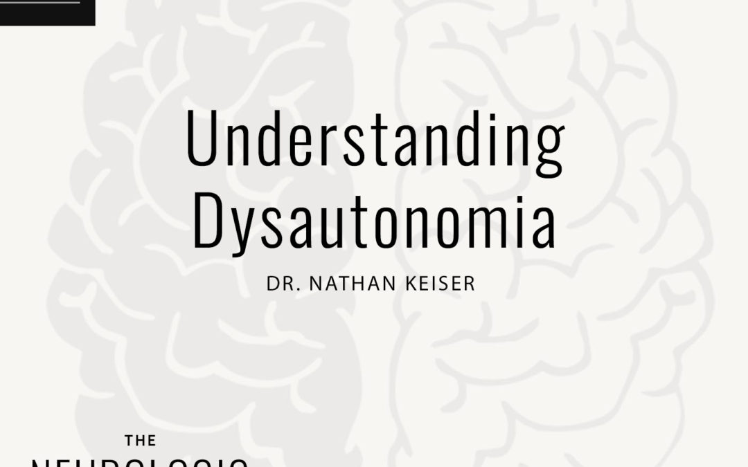 Understanding Dysautonomia