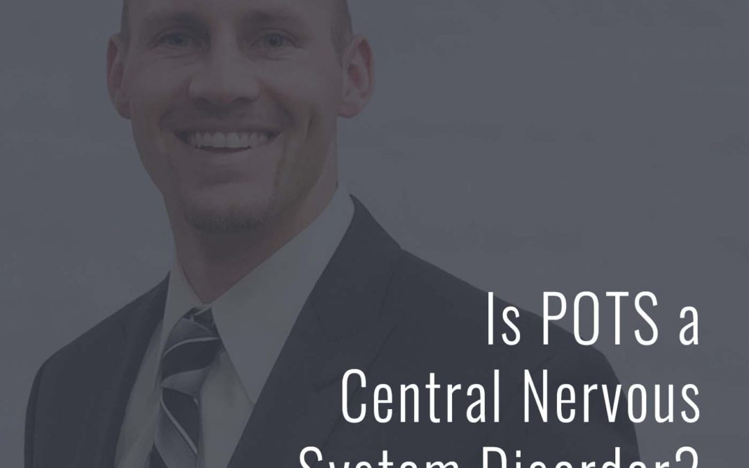 Is POTS a Central Nervous System Disorder?
