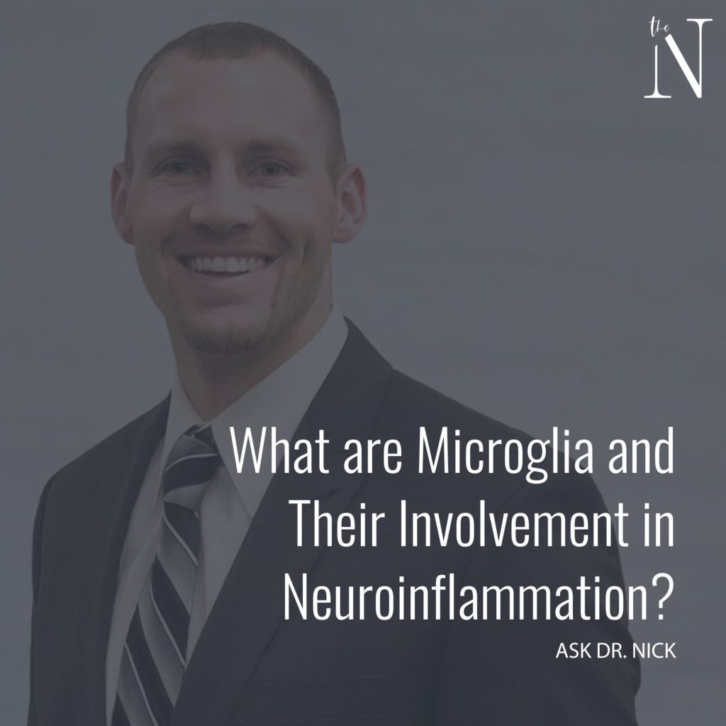 Microglia and Neuroinflammation