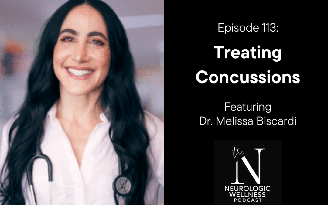 Episode 113: Treating Concussions with Dr. Melissa Biscardi